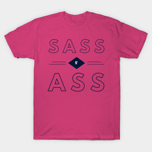 Sass N’ Ass